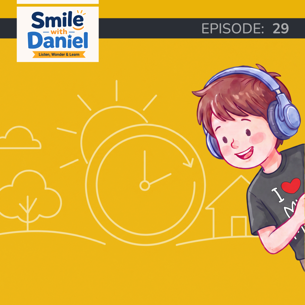 Episode 29 — Daylight Saving Time: Why Do We Still Change the Clocks? | Smile with Daniel