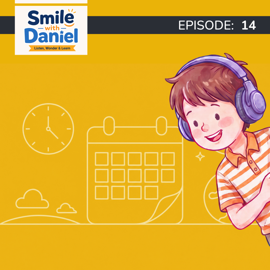 Episode 14 — Why Does February Only Have 28 Days? | Smile with Daniel