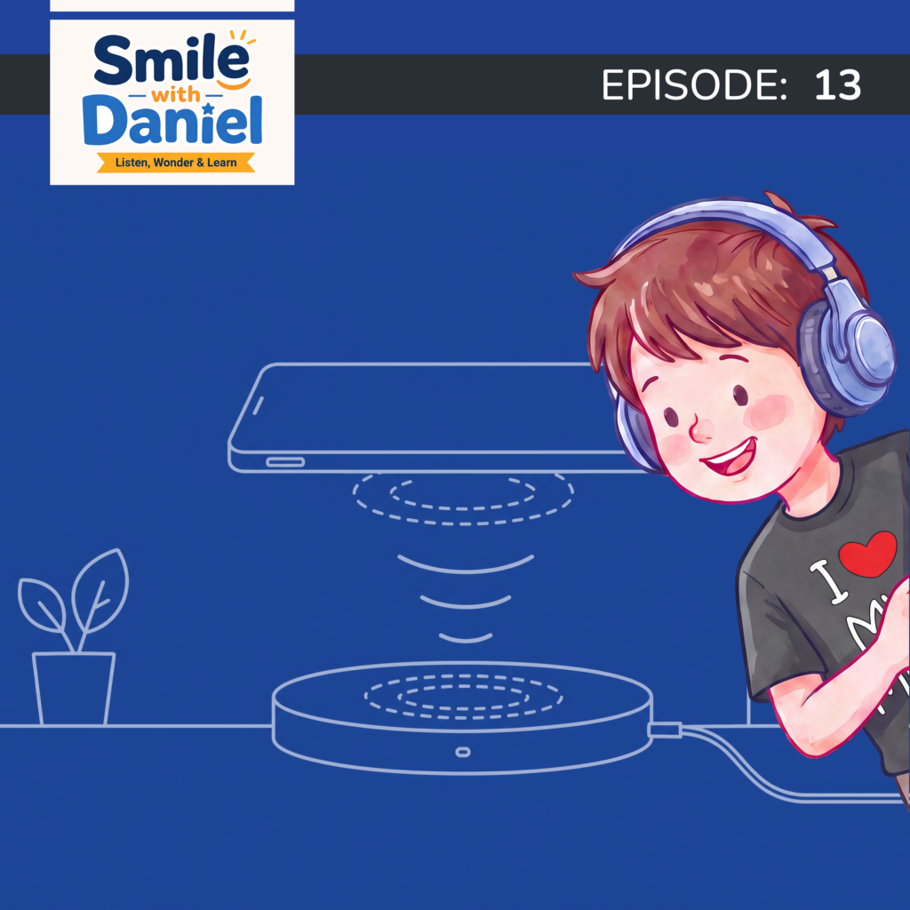 Episode 13 — How Does Wireless Charging Work? | Smile with Daniel