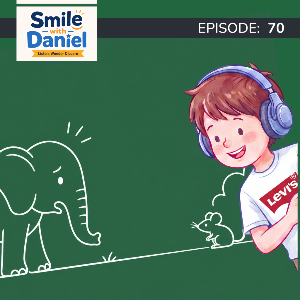 Episode 70 — Why Are Elephants Afraid of Mice? | Smile with Daniel