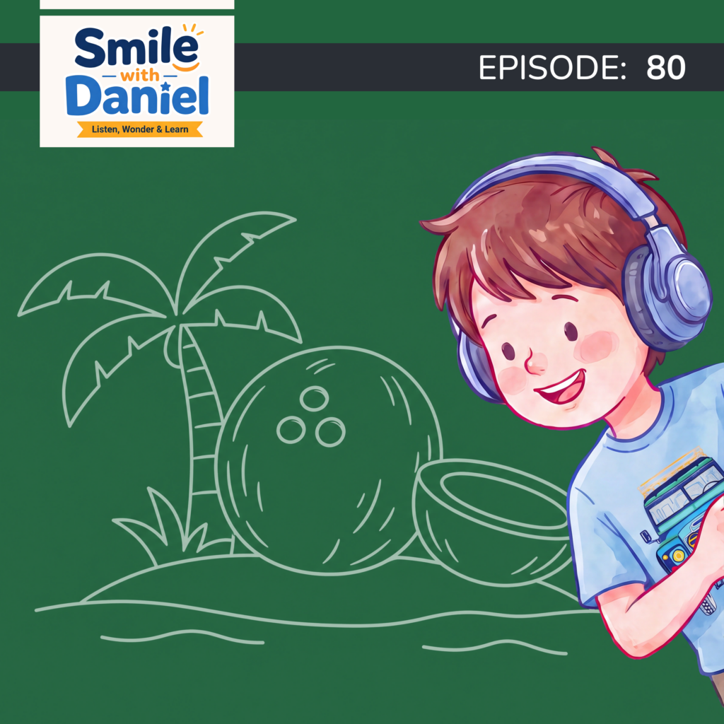 Episode 80 — Why Do Coconuts Have Three Holes? | Smile with Daniel